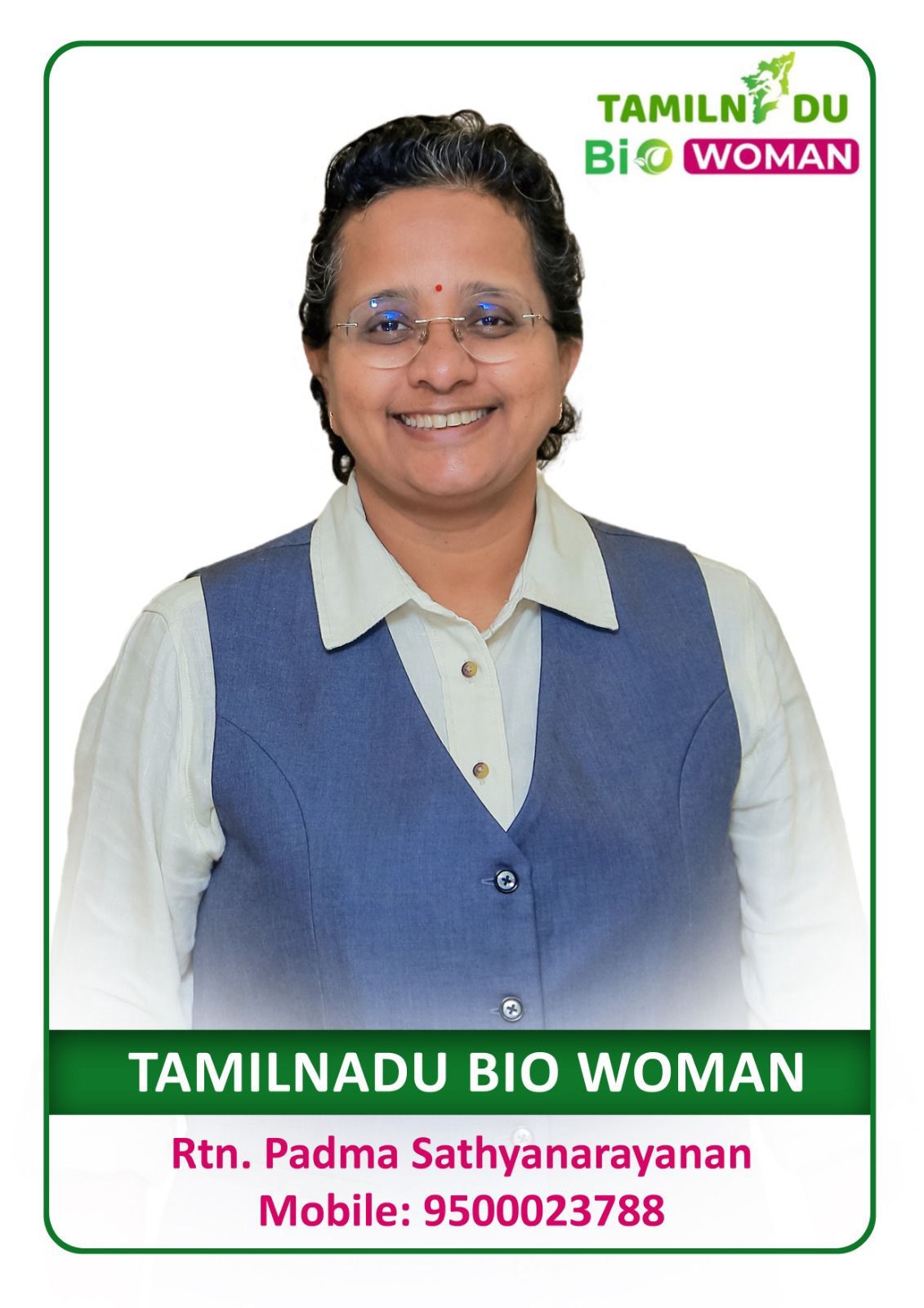 TN Bio Woman Rtn. Dr. Padma Sathyanarayanan